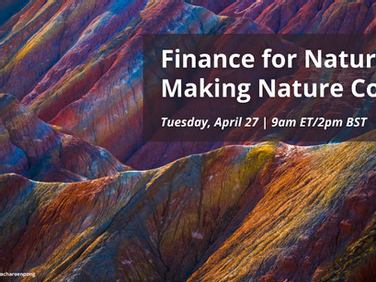 Join us for a webinar: Finance for Nature: Making Nature Count